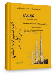 Al-Bukhârîl: Il Sahîh, ovvero ‘La giustissima sintesi’ - I libri introduttivi