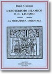 Ren Gunon: Lesoterismo islamico e il taoismo