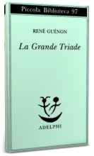 René Guénon: La Grande Triade