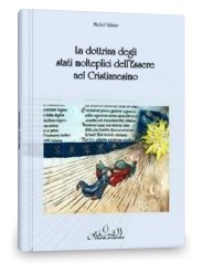 Michel Vlsan: La dottrina degli stati molteplici dell'Essere nel Cristianesimo